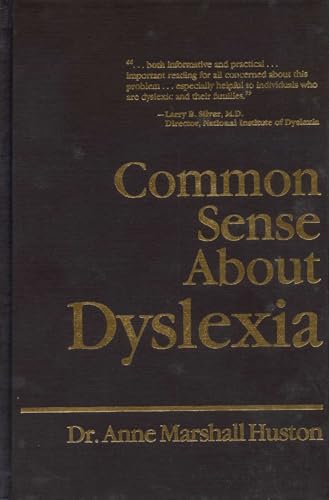 Common Sense About Dyslexia