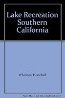 Lake Recreation Southern California 0961901543 Book Cover