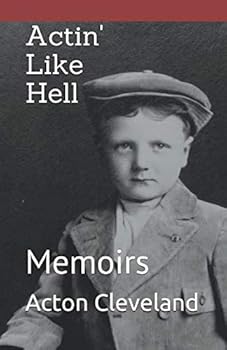 Paperback Actin' Like Hell: Memoirs Book