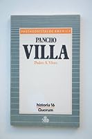 Pancho Villa (Protagonistas de Ame´rica) (Spanish Edition) 8476790554 Book Cover