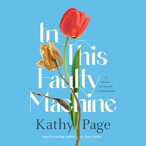 Kathy Page presents In This Faulty Machine episode artwork