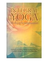 Integral Yoga The Secret to Enlightenment 0934664625 Book Cover