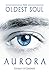 The Oldest Soul - Aurora (Volume 2)