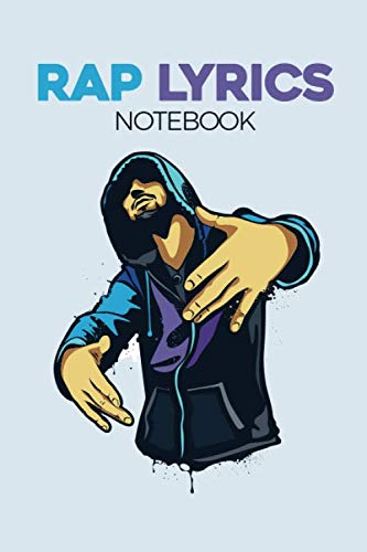 Rap Lyrics Notebook: Songwriter's Notebook, writing and illustration for rap rhyme, and lyrical flow. 6 x 9 journal. 100 pages