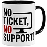 OM3® IT Tasse Systemadministrator Kaffee-Tasse mit Spruch - No Ticket No Support - Informatiker Administrator - Keramik Becher - 325ml - Beidseitig Bedruckt - Schwarz