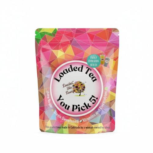 Loaded Tea Pack - You Pick 5!
