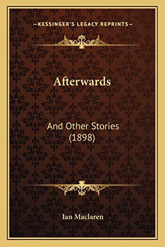 Afterwards: And Other Stories (1898)