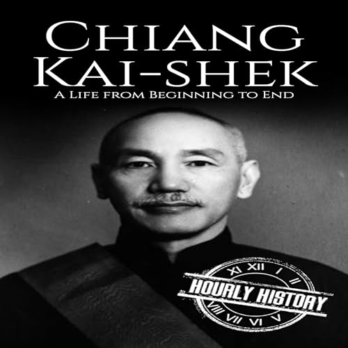 Chiang Kai-shek by Hourly History episode artwork