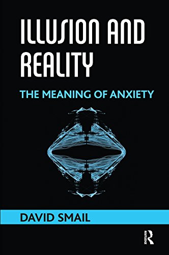 Illusion and Reality: The Meaning of Anxiety