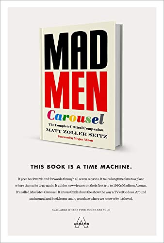 Mad Men Carousel: The Complete Critical Companion - //coolthings.us