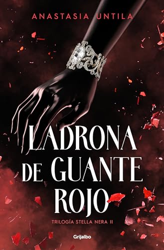 Ladrona de guante rojo (Trilogía Stella Nera 2) (Ficción)
