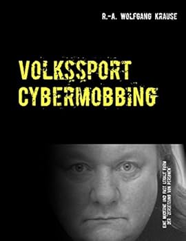 Paperback Volkssport Cybermobbing: Ein Opfer klagt an, ... [German] Book