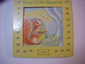 Hardcover Busy Little Squirrel Book