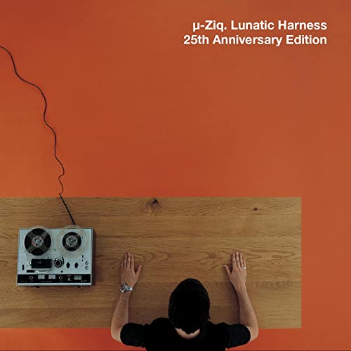 Lunatic Harness (25Th Anniversary Edition)