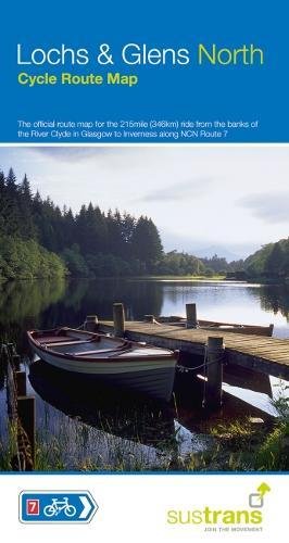 Lochs and Glens North: The official route map for the 215 mile ride from the banks of the River Clyde to Inverness (Sustrans Cycle Maps)