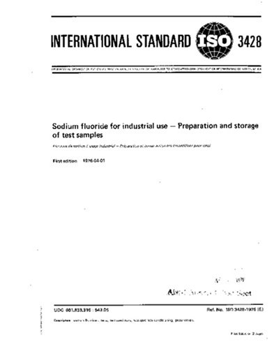ISO 3428:1976, Sodium fluoride for industrial use -- Preparation and storage of test samples