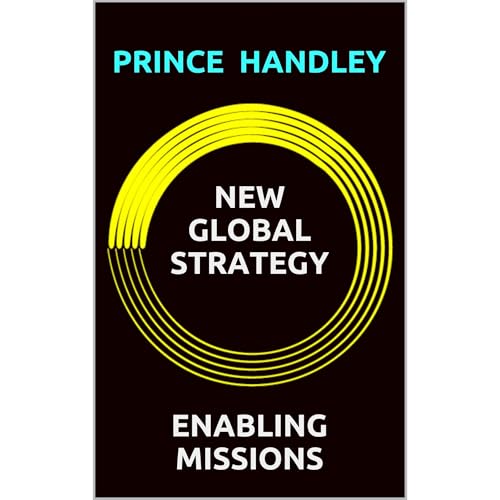 NEW GLOBAL STRATEGY by Prince Handley episode artwork
