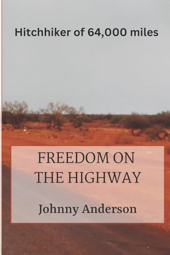 Freedom on the Highway