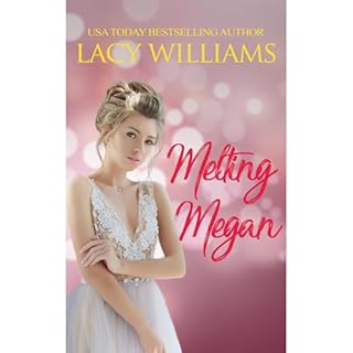 Melting Megan Audiolibro Por Lacy Williams arte de portada