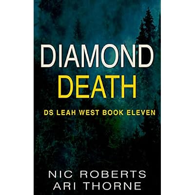 Diamond Death (DS Leah West Book 11)
