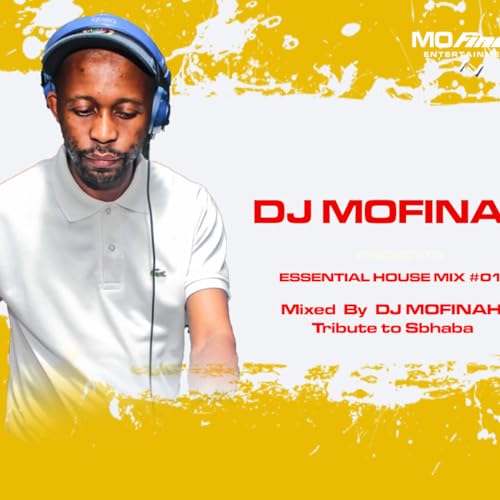 Episode 18: DJ Mofinah - Essential House Mix #018