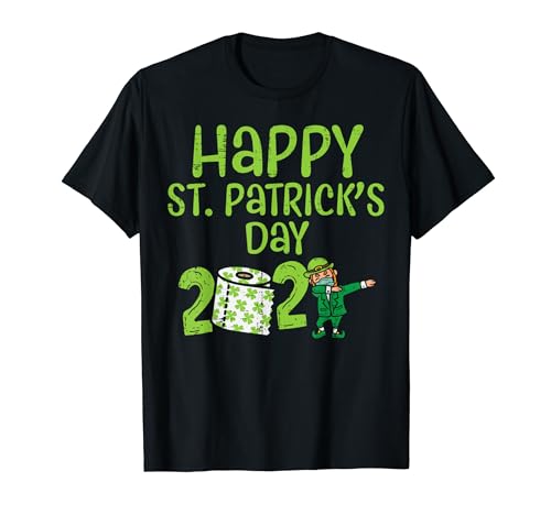 Happy St Patricks Day 2021 Toilet Paper Dab Quarantine Mask T-Shirt