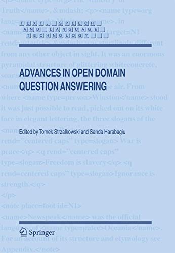 Advances in Open Domain Question Answering (Text, Speech and Language Technology)