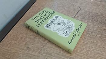 Hardcover The Bird that got left behind Book