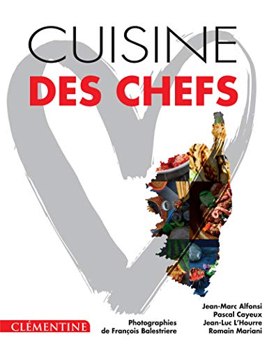 Télécharger Cuisine des Chefs livre En ligne