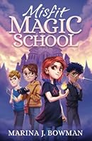 Misfit Magic School: Middle Grade Fantasy Book Series for Kids 1950341763 Book Cover