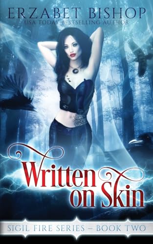 Written On Skin (Sigil Fire)