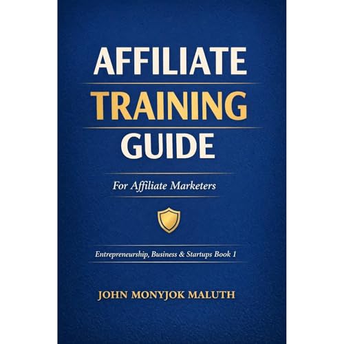 Affiliate Training Guide Audiolibro Por John Monyjok Maluth arte de portada