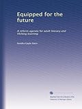 Equipped for the future: A reform agenda for adult literacy and lifelong learning