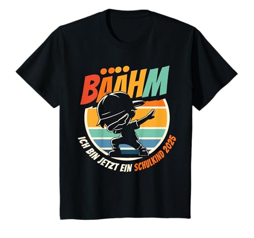 Kinder Bäähm Ich Bin Jetzt Ein Schulkind 2025 Einschulung 1. Klasse...