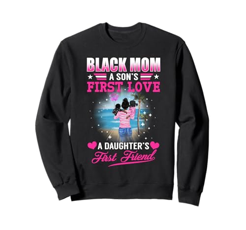 Black Mom To Sons First Love A Daughters First Friend �g���[�i�[