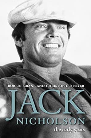 Jack Nicholson: The Early Years book cover