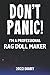 Don't Panic! I'm A Professional Rag Doll Maker - 2022 Diary: A Funny Full Year Planner Journal Gift For Somebody Who Enjoys Rag Doll Collecting