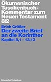  Der zweite Brief an die Korinther: Kapitel 8,1 - 13,13 (Ökumenischer Taschenbuchkommentar zum Neuen Testament (ÖTK))
