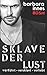 Produktbild SKLAVE DER LUST: verführt - versklavt - verliebt