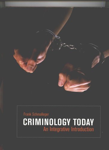 Frank Schmalleger Criminology Today an Integrat... 0536913137 Book Cover