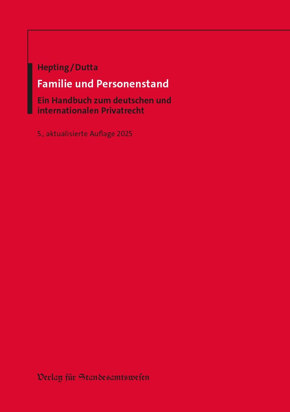Familie und Personenstand: Ein Handbuch zum deutschen und internationalen Privatrecht