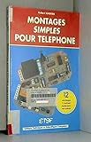  Montages simples pour téléphone