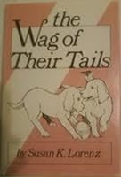 The wag of Their Tails 0806242663 Book Cover