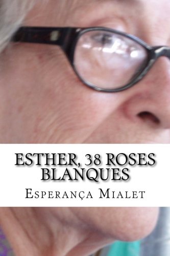 Esther, 38 roses blanques
