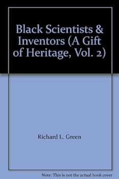 Paperback Black Scientists & Inventors (A Gift of Heritage, Vol. 2) Book