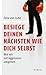 Produktbild Besiege deinen Nächsten wie dich selbst: Wie wir mit Aggression umgehen