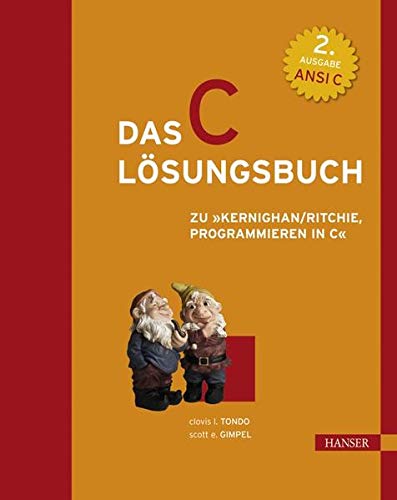 Das C-Lösungsbuch: zu "Kernighan/Ritchie, Programmieren in C"
