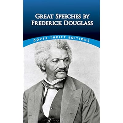 Great Speeches by Frederick Douglass