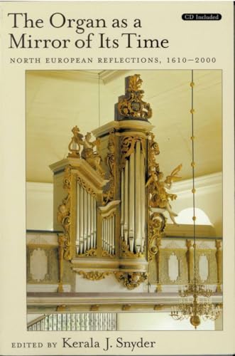 The Organ As a Mirror of Its Time analyse de l'évolution des orgues