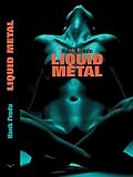 metal liquido wurth precio  Liquid Metal (English Edition)